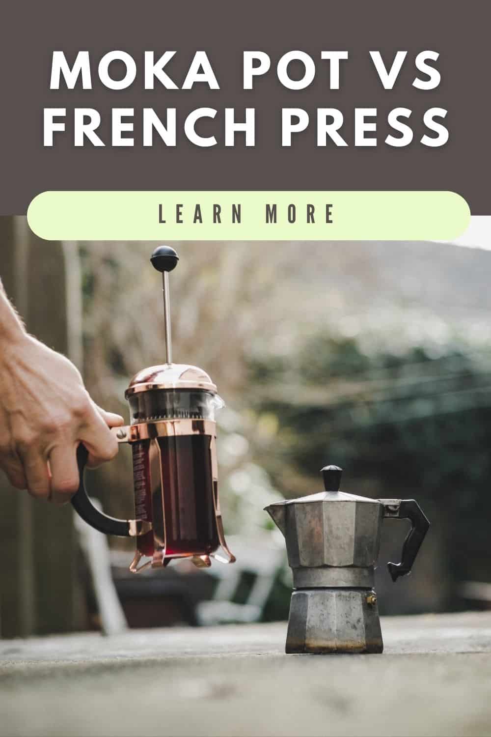 Battle of the Brewing Methods: French Press vs. Moka Pot